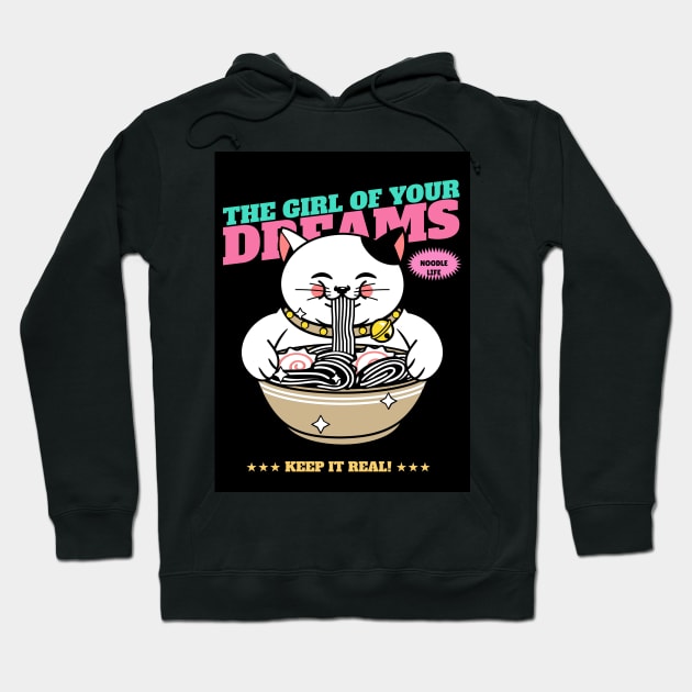 Girl of your Dreams Hoodie by DigitalMuseth